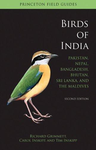 Birds of India : Pakistan, Nepal, Bangladesh, Bhutan, Sri Lanka and the Maldives