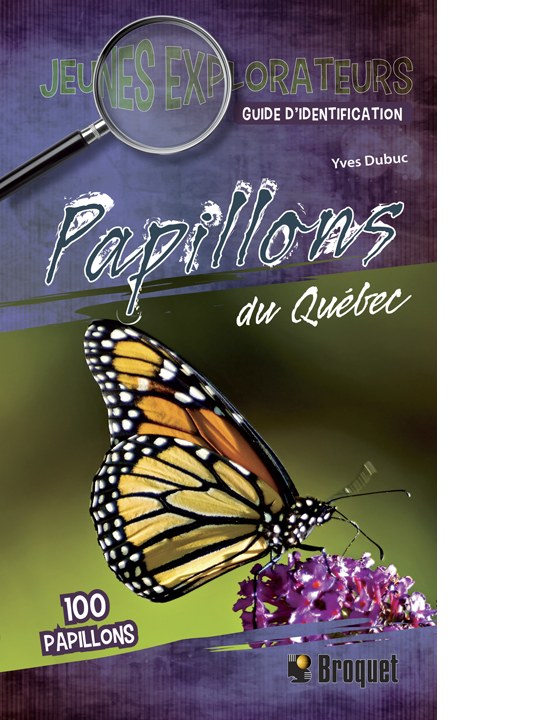 Papillons du Québec (Guide Jeunes explorateurs)