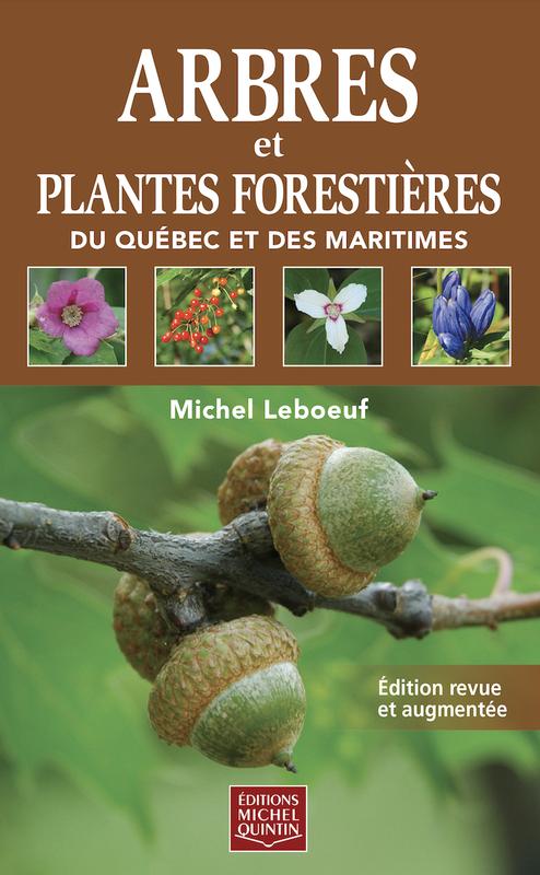 Arbres et Plantes Forestières du Québec et des Maritimes