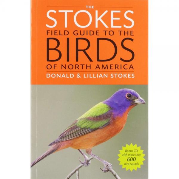 Field Guide To The Birds of North America by Donald and Lillian Stokes