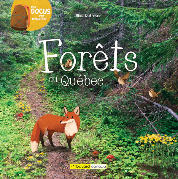 Forêts du Québec - Mes docus pour emporter
