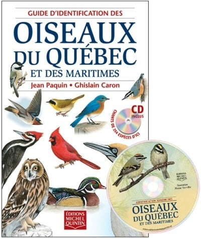 Guide d'identification des oiseaux du Québec et des Maritimes (avec CD)