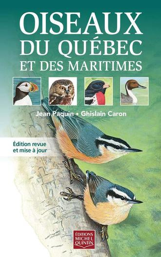 Le Guide Paquin-Caron des Oiseaux du Québec et des Maritimes