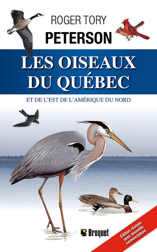 Les oiseaux du Québec et de l'est de l'Amérique du Nord - Guide Peterson