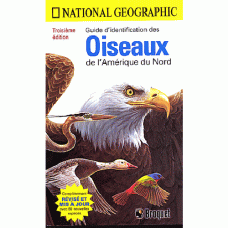 Guide d'Identification des Oiseaux de l'Amérique du Nord - National Geographic