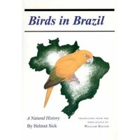 Birds in Brazil: A Natural History
