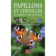 Papillons et chenilles du Québec et des Maritimes